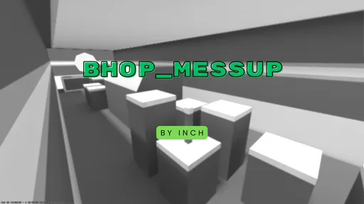 מפת bhop_messup במשחק Counter-Strike 2